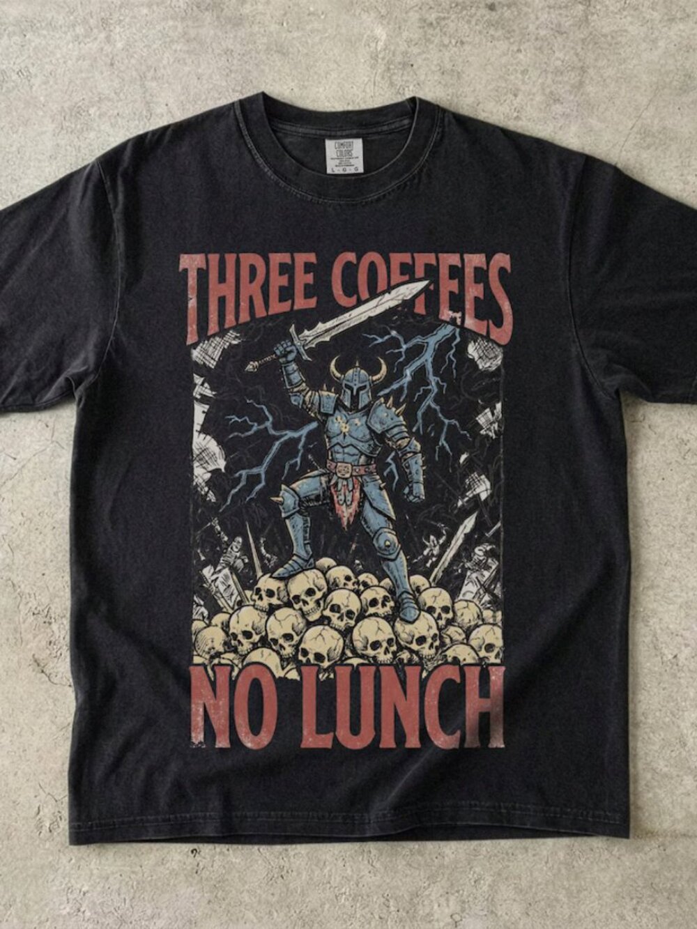 Comfort Colors Three Coffees No Lunch Knight Graphic Tee